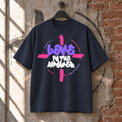 LOVE IS THE ANSWER | OVERSIZED TEE