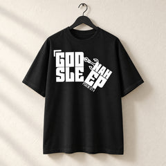 GOD NAH SLEEP | OVERSIZED TEE