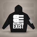 BE - DON’T JUST EXIST | OVERSIZE FLEECED HOODIE