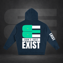BE - DON’T JUST EXIST | OVERSIZE FLEECED HOODIE