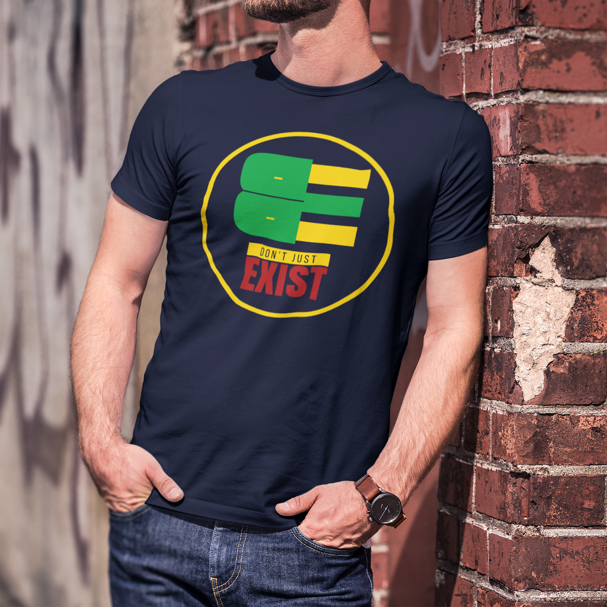 BE — Don’t Just Exist | Premium T-Shirt | JacoderFaithwear